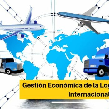 Gestión Económica de la Logística Internacional SENA